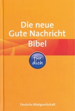 Neue Gute Nachricht Bibel